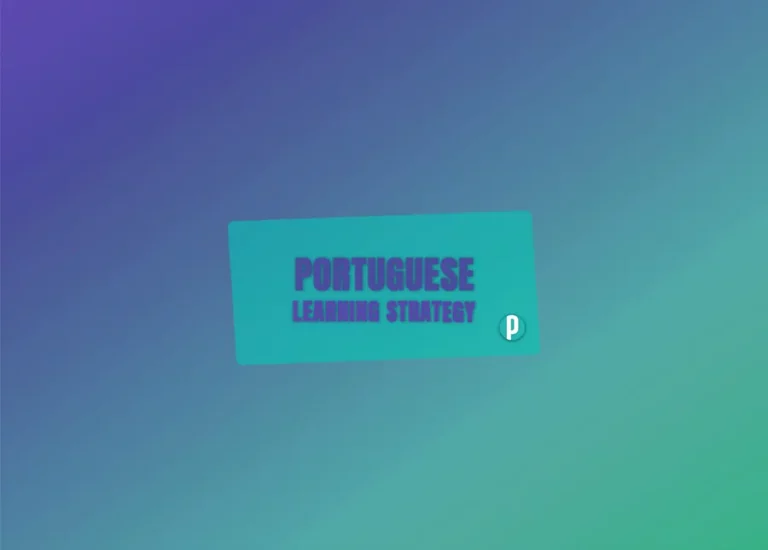 Portuguese Learning Strategy - Portuguesepedia