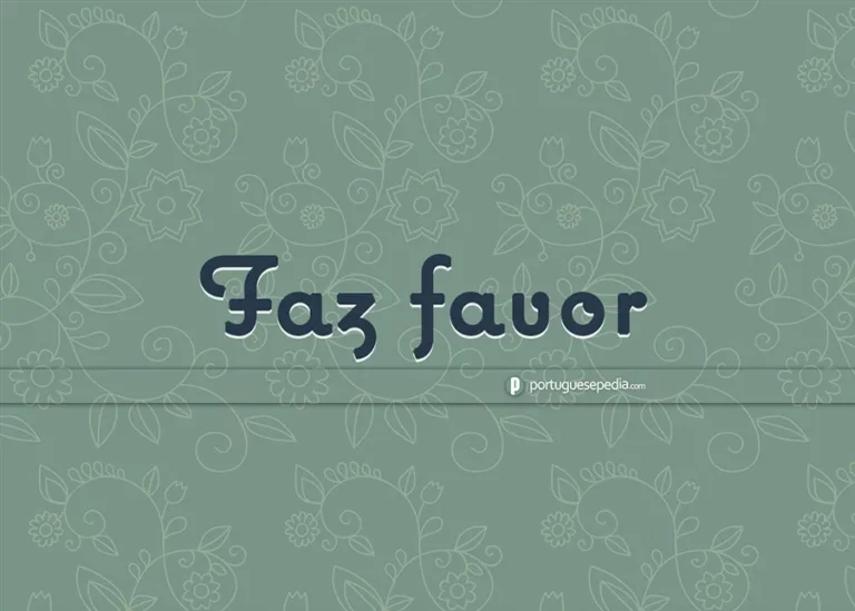 Portuguese Verb Fazer - Usage and Conjugation - Portuguesepedia