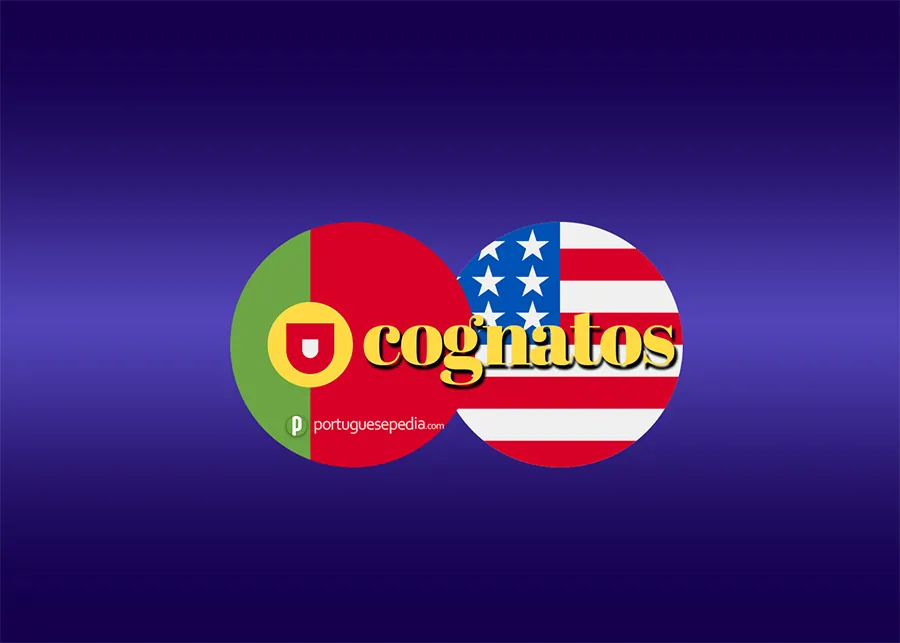English-Portuguese Cognates - The Number 1 Hack to Grow Your Portuguese Vocab - Portuguesepedia