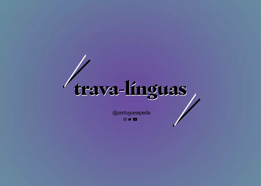 25 Portuguese Tongue Twisters to Improve Your Pronunciation Skills