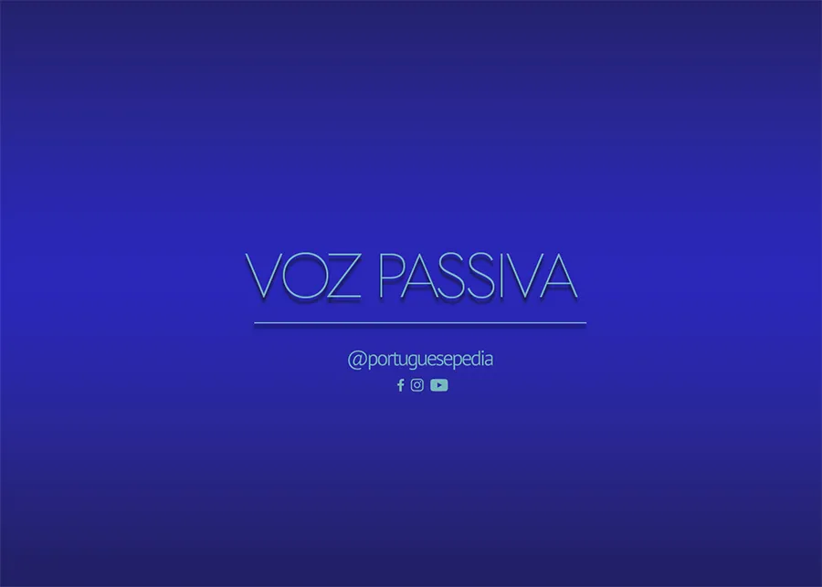 Passive Voice in Portuguese - Portuguesepedia