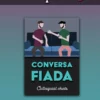 Easy Reads for Portuguese Lanugage Learners - Conversa Fiada - by Portuguesepedia