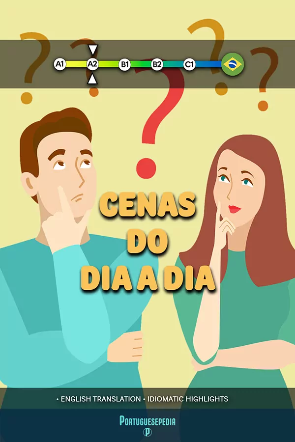Cenas do dia a dia - Short Stories for Language Learners of Portuguese | Portuguesepedia