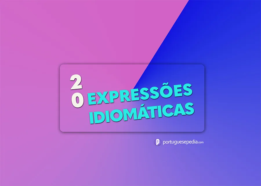 20 Portuguese Idiomatic Expressions to Impress Locals - Portuguesepedia