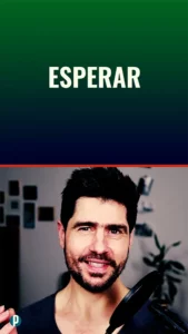 Dip #43 Esperar - Portuguesepedia