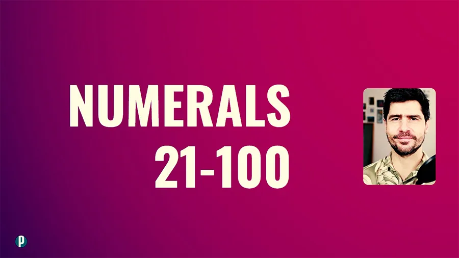 Lesson #12 Numerals 21-100 Portuguesepedia