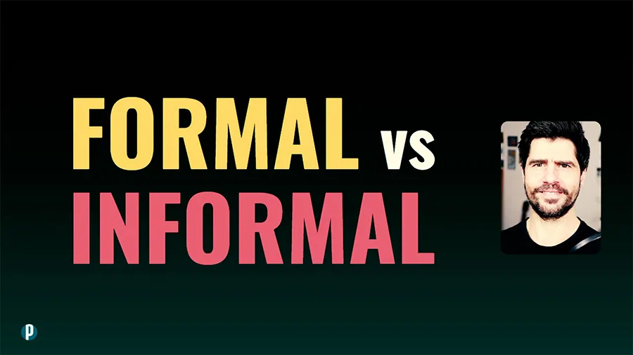 Lesson #56 Formal vs Informal - Portuguesepedia